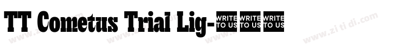 TT Cometus Trial Lig字体转换